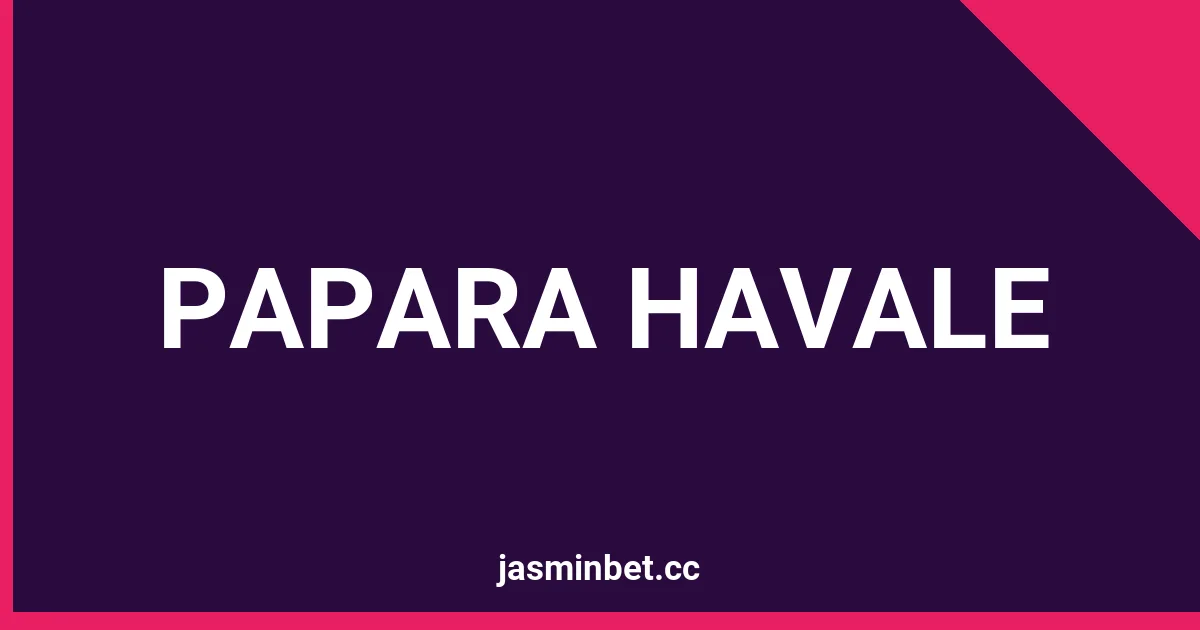 PAPARA HAVALE