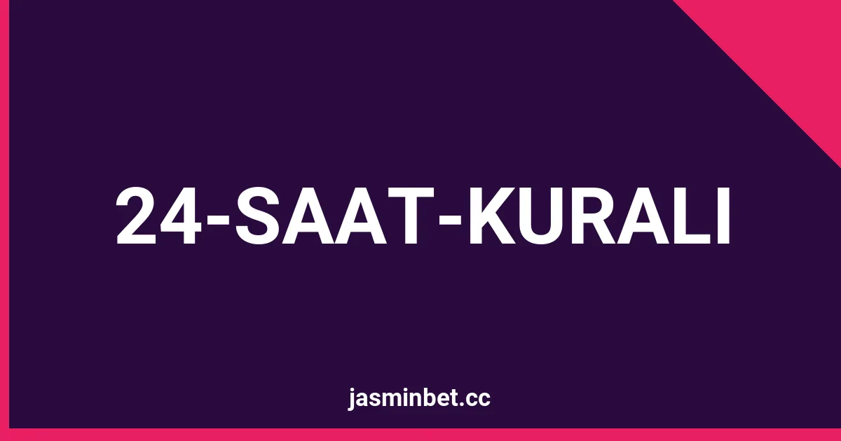 24-SAAT-KURALI